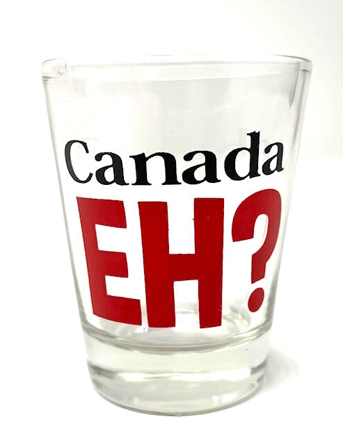 Canada Eh? Shot Glass